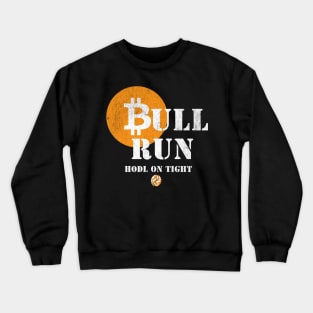 Bitcoin Bull Run Crewneck Sweatshirt